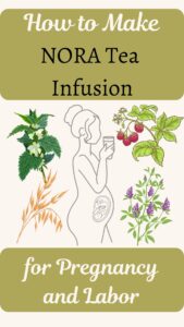 NORA tea infusion for pregnancy