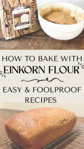 How to Bake With Einkorn Flour